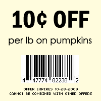 10 cents OFF per lb on pumpkins